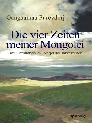 cover image of Die vier Zeiten meiner Mongolei